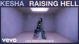 Kesha - Raising Hell (Live Performance) Vevo