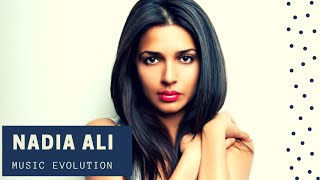 Nadia Ali (singer) Music Evolution (2001 - 2018)