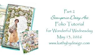 Stamperia Daisy Art Folio Tutorial Part 2