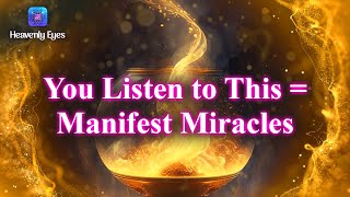 You Listen to This = Manifest Miracles ✧✮ 777 Hz ✮✧ Attract Good Luck + Positivity + Abundance