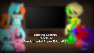 Smiling Critters Reacts To Fundamental Paper Education | Gacha Club | Credits Are In The Description