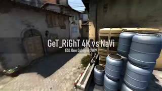 CS:GO - GeT_RiGhT 4K vs NaVi (ESL One Cologne 2019)