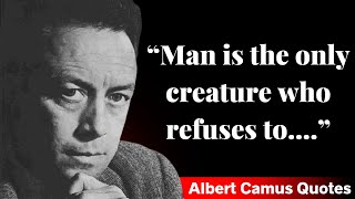 Albert Camus Quotes - Sayings on Life, Love and Death