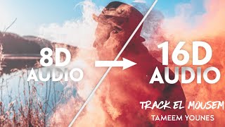 Tameem Younes- Track El Mousem 16d Audio  Not 8d🎧  Tiktok Song