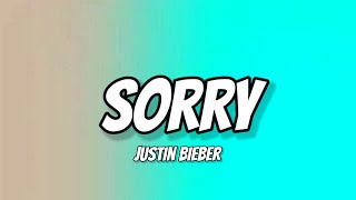 Justin Bieber - Sorry (Lyrics)