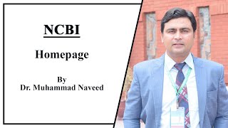 Bioinformatics: NCBI Home Page | Lecture 1 (Part 1) by Dr. Muhammad Naveed