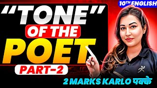 TONE OF THE POET || PART2 || CLASS 10 || NIDHI SETHI