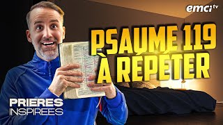 Psaume 119 à répéter (au lit ou ailleurs) - Prières inspirées - Jérémy Sourdril