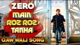 Tanha Hua Video Song  Zero   Rahat Fateh Ali Khan   Jyoti Nooran   Altamash Fa