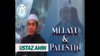 Ustaz Amin - Melayu Dan Palestin | Sejarah Nusantara | Emas Tulen