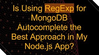 Is Using RegExp for MongoDB Autocomplete the Best Approach in My Node.js App?