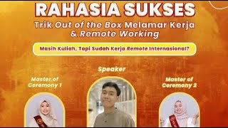 Webinar Duta Aksi Sosial Jakarta Rahasia Sukses: Trik Out of the Box Melamar Kerja \u0026 Remote Working