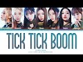 CLASS:y Tick Tick Boom Lyrics (클라씨 Tick Tick Boom 가사) (Color Coded Lyrics)