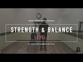 Strength and Balance: Level I