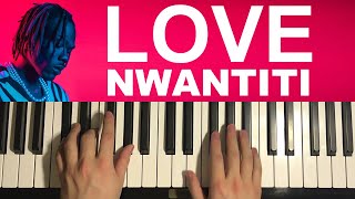 CKay - Love Nwantiti (Piano Tutorial Lesson) "I am so obsessed I want to chop your nkwobi"