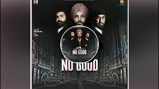 No Good || Drash Dhaliwal || Latest Punjabi Songs Audio Video 2021