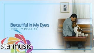 Beautiful In My Eyes - Jericho Rosales (Lyrics) | Change