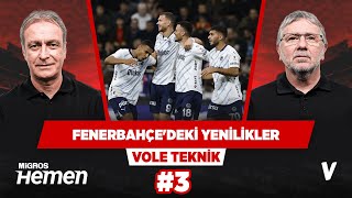 Fenerbahçe 2 maçtır öne geçince de devam ediyor | Önder Özen, Metin Tekin | VOLE Teknik #3