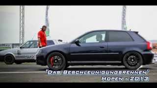 Beth Rennsporttechnik - Audi A3 GTR - Hopen 2013 - Das Beschleunigungsrennen