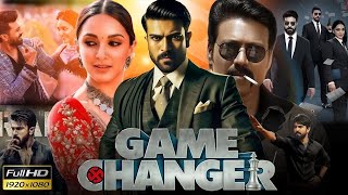 Game Changer 2025 Full Movie Hindi | RAM Charan | Samuthirakani | Kiara Advani | Review \u0026 Details |