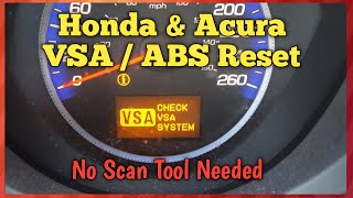 How To Reset Acura & Honda VSA / ABS Light. Fix It Yourself (No Scan Tool Needed)