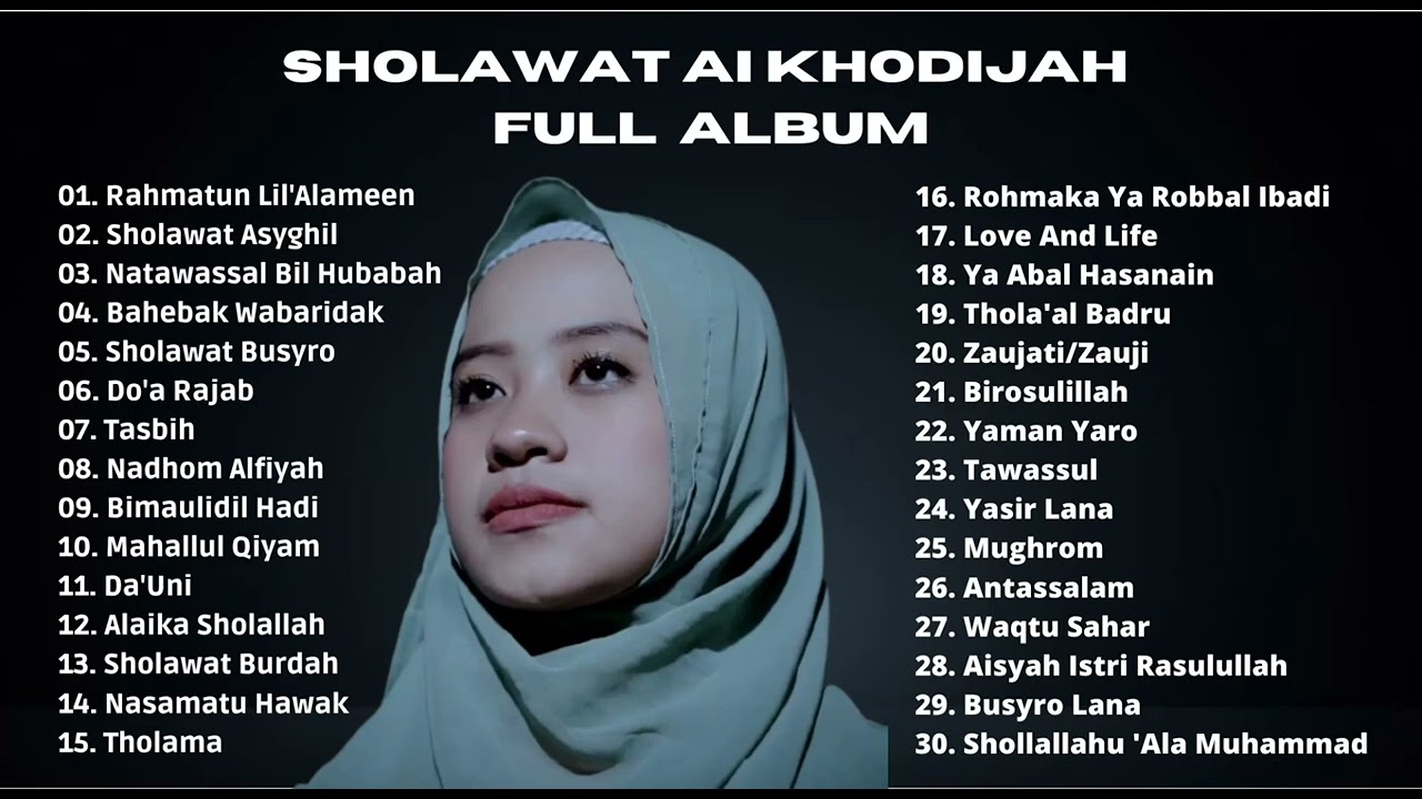 SHOLAWAT AI KHODIJAH FULL ALBUM - YouTube Music