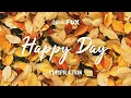 Happy Day 🍄 Positive Morning Music - Best Autumn Indie/Pop/Folk Playlist