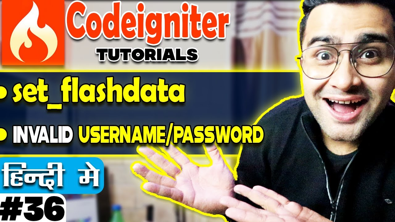 Codeigniter Project Tutorial In Hindi Urdu рџ ў Set Flashdata рџ ў Invalid