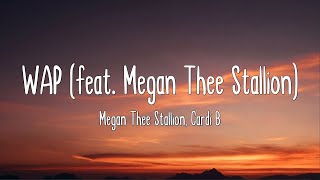 WAP (feat. Megan Thee Stallion) - Megan Thee Stallion, Cardi B (Lyrics|Mix)