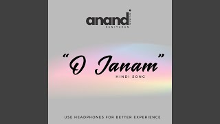 O Janam | Hindi Song