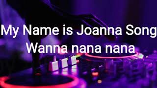 Download Lagu My name is wanna wanna wanna nana nana Nana... MP3 Gratis