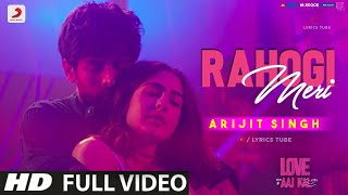 Rahogi Meri Full Song - Arijit Singh | Love Aaj Kal 2 | Tum To Rahogi Meri | MP3 | Audio | 2020