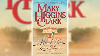Mount Vernon Love Story by Mary Higgins Clark | Audiobooks Full Length