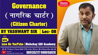 Governance   (नागरिक चार्टर )  Lecture  - 08 ||  By Yashwant Sir