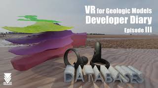 Accessing Information from Geological Data Files - VR  for Geologic Models Developer Diary Ep. 3