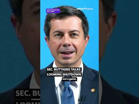 ‘This Not A Game’: Sec. Buttigieg Talks Looming Shutdown #shorts - The ...