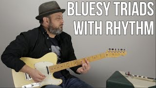 Blues Guitar Lesson Using Tasty Triads