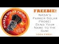 Send Your Name To The SUN ! NASA Parker Solar Probe 100% Free