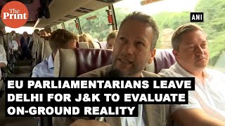 EU Parliamentarians leave Delhi for J\u0026K to evaluate on-ground reality