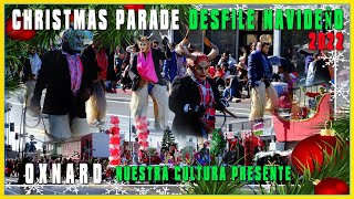 Desfile navideño  Oxnard Ca Christmas Parade 2022  Nuestra cultura presente