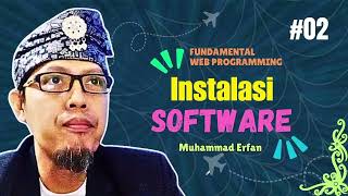 WEB02 - Menyiapkan Software Pendukung