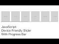 JavaScript: Create A Device Friendly Product Slider With Progress Bar