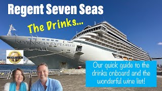 Regent Seven Seas - THE DRINKS!