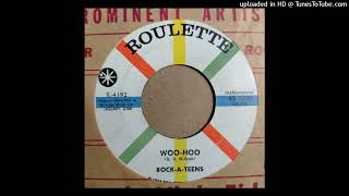 Rock-A-Teens - Woo-Hoo / Untrue [Roulette, teen rocker 1959]
