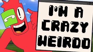 IM A CRAZY WEIRDO | ANIMATION MEME