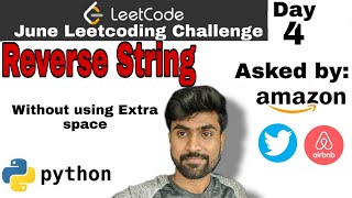 Reverse string - Amazon interview question | leetcode | python