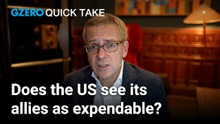 If Trump's foreign policy pushes allies away, can the US go it alone? | Ian Bremmer's Quick Take