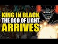 The God of Light Arrives: King In Black #4 | Comics Explained