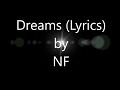NF - Dreams Lyrics
