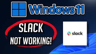 FIX Slack App Not Working or Not Opening on Windows 11/10